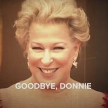 VIDEO: Bette Midler Sings 'Goodbye, Donnie!' to Send Trump off on Inauguration Day