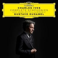 Gustavo Dudamel and the Los Angeles Philharmonic Present CHARLES IVES - COMPLETE…