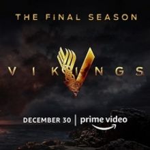 Final Ten Episodes of VIKINGS Will Premiere on Amazon Prime Video