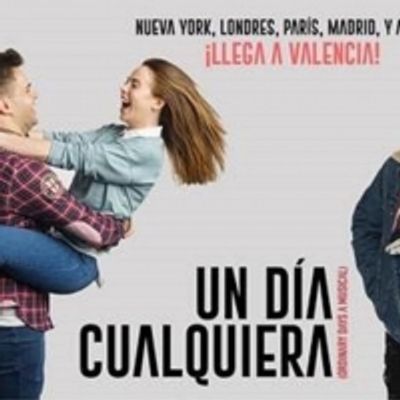 UN D&Iacute;A CUALQUIERA se estrena en Valencia este fin de semana