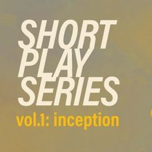  REacting Theater Debuts With 'Short Play Series Vol. 1: Inception' in New York