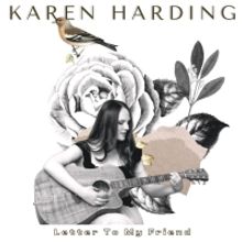 Karen Harding Shares Heartfelt Emotional Single 'Letter To My Friend' And Releases Fu