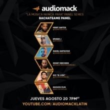 Audiomack Latin Presenta El Panel 'Bachateame'