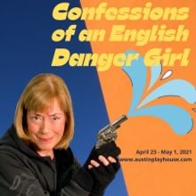 Austin Playhouse Announces World Premiere of BERNADETTE NASON'S CONFESSIONS OF AN ENG