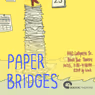 PAPER BRIDGES to Offer Participatory Forum Theatre on Immigration