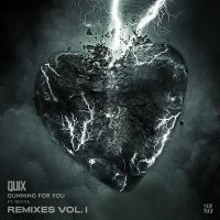 QUIX Shares Remixes of Heart Racing Single 'Gunning For You (Feat. Nevve)'