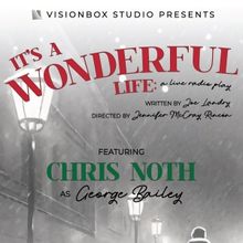 Chris Noth to Star in IT'S A WONDERFUL LIFE: A LIVE RADIO PLAY at Visionbox Studio