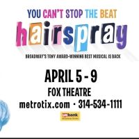 VIDEO: HAIRSPRAY is Coming to the Fabulous Fox Theatre April 2022