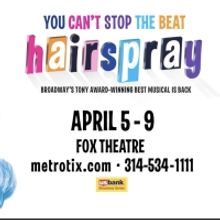 VIDEO: HAIRSPRAY is Coming to the Fabulous Fox Theatre April 2022