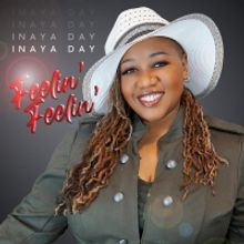 Inaya Day Releases House Music Summer Anthem 'Feelin' Feelin''