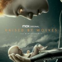 VIDEO: HBO Max Debuts Trailer for Ridley Scott's RAISED BY WOLVES