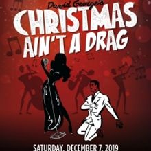 CAAD Partners LLC & The Cutting Room Present CHRISTMAS AIN'T A DRAG