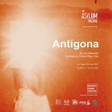 ANTÍGONA to be Presented at Barons Court Theatre in July