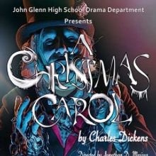 A CHRISTMAS CAROL Will Come to John Glenn High School