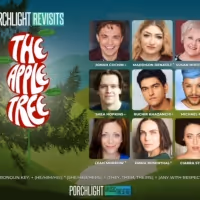 Cast and Creative Team Announced For Porchlight Music Theatre's THE APPLE TREE