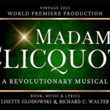 Creative Team Set for MADAME CLICQUOT: A REVOLUTIONARY MUSICAL at Pittsburgh CLO