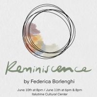 REMINISCENCE, A Multicultural Performance Announced At The Italytime Cultural Center