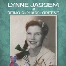 World Premiere Of BEING RICHARD GREENE Comes to Whitefire SoloFest 2022