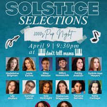 Solstice Sessions Brings 2000s POP NIGHT To Don’t Tell Mama