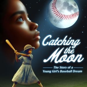 CATCHING THE MOON to Premiere at The Growing Stage in February