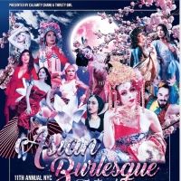 Calamity Chang & Thirsty Girl Present The 11th Annual New York Asian Burlesque…
