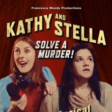 Full cast announced for World Premiere Musical KATHY AND STELLA SOLVE A MURDER! at th