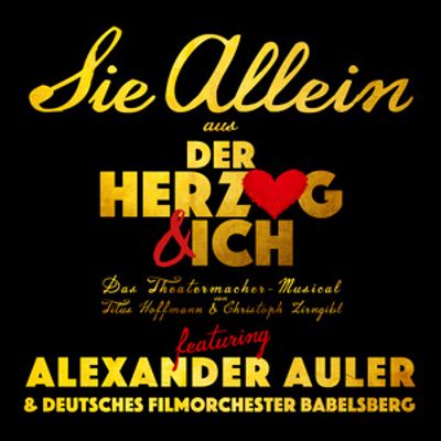 Listen: Alexander Auler Releases 'Sie Allein' Single from New Musical DER HERZOG &amp; ICH