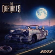 THE DEFIANTS to Release New Album 'Drive' in June