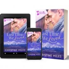 Christine Miles Releases New Contemporary Romance LAST TIME WE LOVED