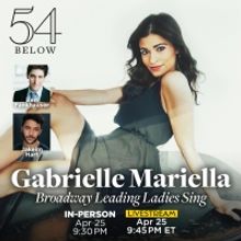 Gabrielle Mariella Brings BROADWAY LEADING LADIES SING to 54 Below