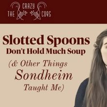 Olivia Bloom To Bring SLOTTED SPOONS DON'T HOLD MUCH SOUP To The Crazy Coqs At Brasse