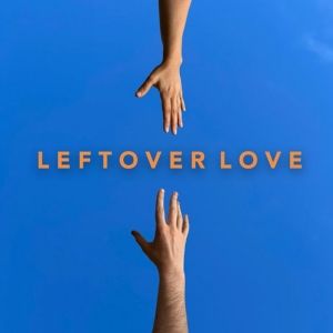 Picture This Release 'Leftover Love'