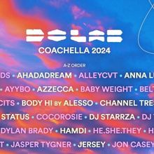 Do LaB Announces Artist Lineup For 2024 Stage At Coachella Valley Music And Arts Fest