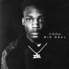 FN DaDealer Releases Debut Mixtape 'Big Deal'
