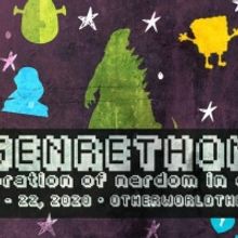 GENRETHON - A Celebration Of Nerdom In Comedy Begins This Month