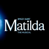 MATILDA THE MUSICAL to be Presented at the Warner Theatre