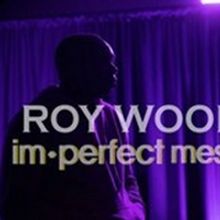 ROY WOOD JR: IMPERFECT MESSENGER is Coming to Gothic Theatre in October 2021