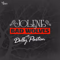 Bad Wolves Release NEW VERSION OF JOLENE FEATURING Dolly Parton