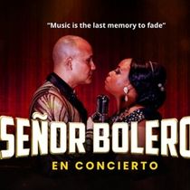 Latin Musical SEÑOR BOLERO to Have Concert Debut at 54 Below