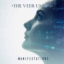 The Veer Union Share New Album 'Manifestations'