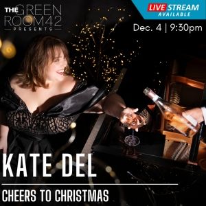Kate DeL To Play Debut Solo Show At The Green Room 42 This Holiday Season