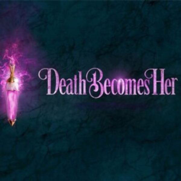Review: DEATH BECOMES HER at Ohio Theatre Photo