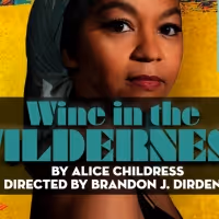 Brandon J. Dirden Directs Wife Crystal Dickinson In WINE IN THE WILDERNESS At Two…