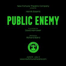 New Fortune Theatre Announces West Coast Premiere Of PUBLIC ENEMY