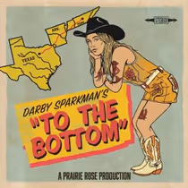 Darby Sparkman Releases Single TO THE BOTTOM