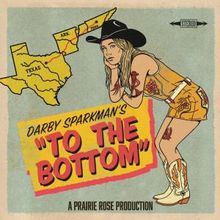 Darby Sparkman Releases Single TO THE BOTTOM