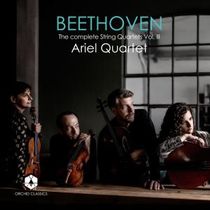 ARIEL QUARTET Completes Beethoven String Quartet Cycle Vol. 3