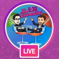 Michael Hull and Dylan Bustamante Celebrate 100 Shows of THE 5:30 QUARANTINI