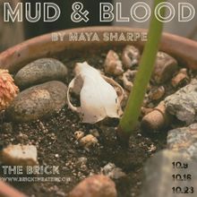 The Brick To Present MUD & BLOOD This October