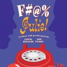 F#@% Julie To Premiere at Hollywood Fringe Festival
